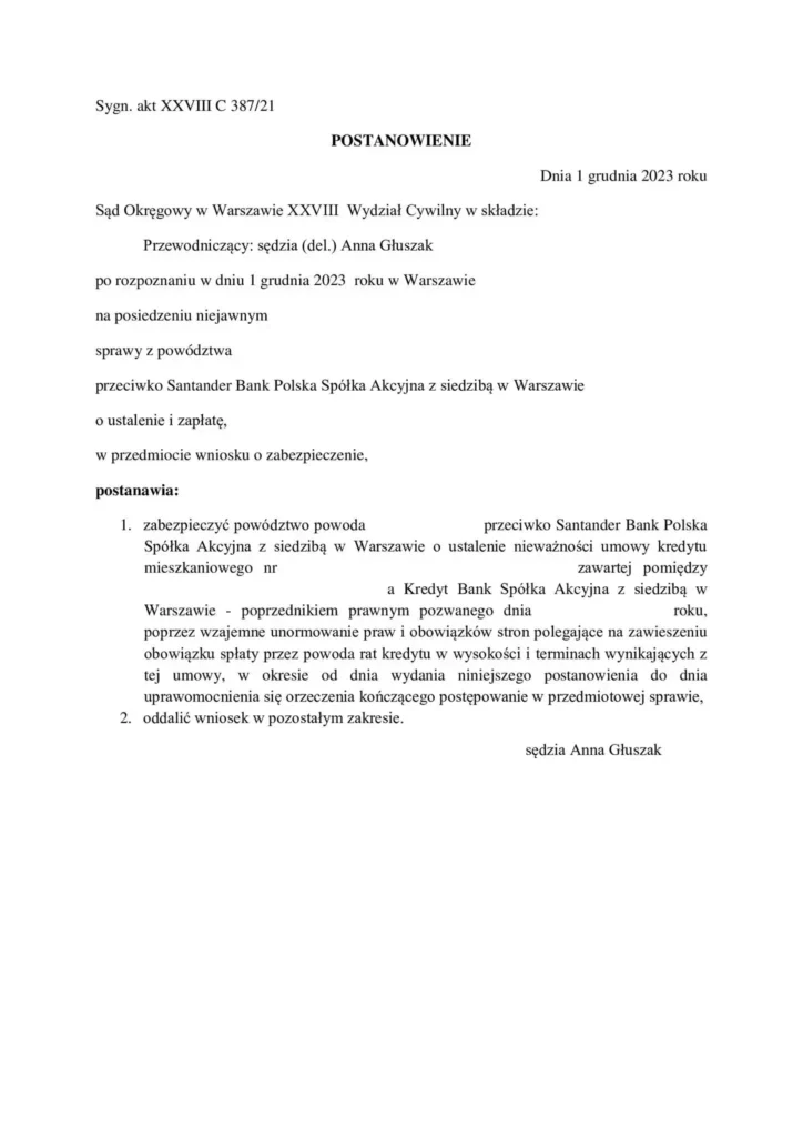 Postanowienie o zabezpieczeniu roszczenia wydane przez Sąd Okręgowy w Warszawie 1.12.2023 (sygn. akt. XXVIII C 387/21).