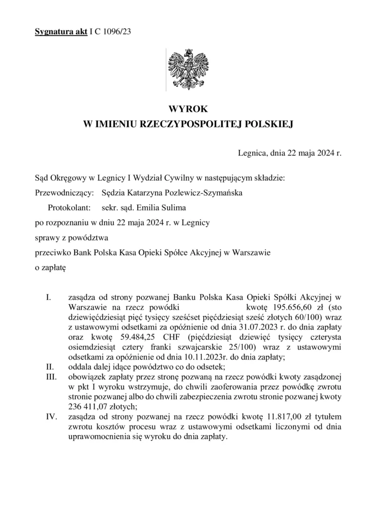 Wyrok sądu w Legnicy z dnia 22.5.2024 unieważniający umowę kredytu frankowego (kredytu CHF) zawartą z Bankiem Polska Kasa Opieki SA.